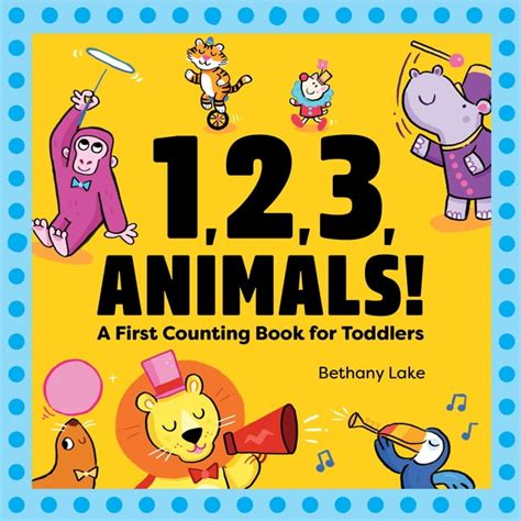 1, 2, 3, Animals!: A First Counting Book for Toddlers (Paperback) - Walmart.com - Walmart.com