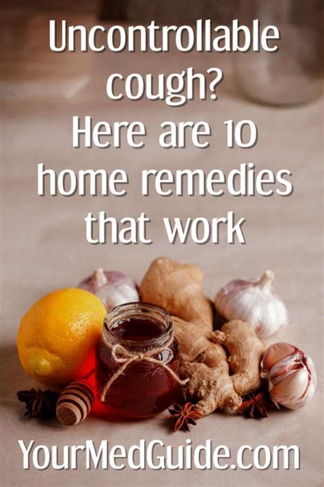 Uncontrollable cough? 10 home remedies that work - Your Med Guide