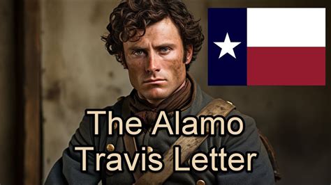 The Alamo: William Barret Travis' Letter in Full Detail - Texas ...