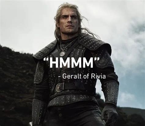 Geralt Of Rivia Game Quotes - Gemmastafford-knits