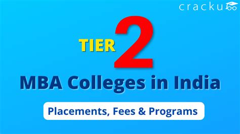 Top-20 Tier-2 MBA Colleges In India 2022 (Latest List) - Cracku