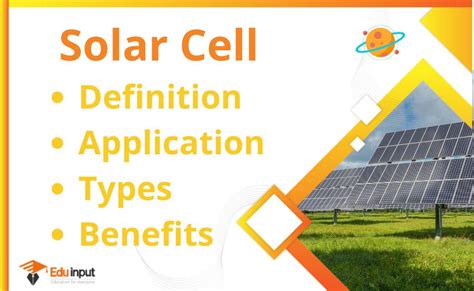 Solar Cell-Definition, Application, Types, And Benefits