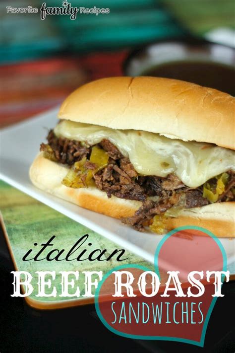 Italian Beef Roast Sandwiches | Favorite Family Recipes