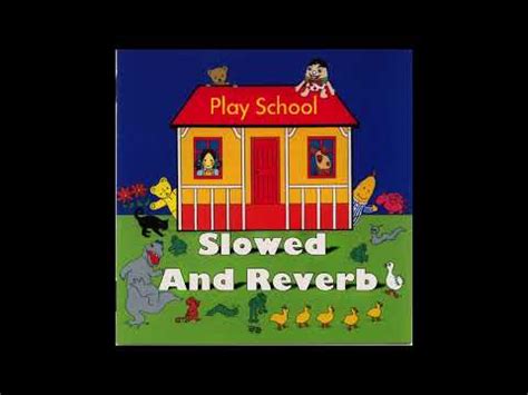 Play School Theme Song (90's) - slow + reverb - YouTube