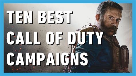 10 Best Call of Duty Campaigns Ranked