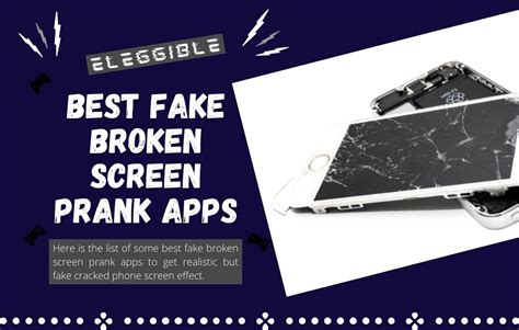 11 Best Fake Broken Screen Prank Apps [2024] - Eleggible