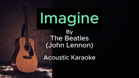 Imagine - John Lennon (Acoustic Karaoke) - YouTube