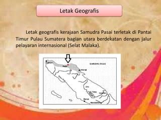 sejarah Kerajaan samudra pasai politik ekonomi dan letak geografisnya | PPT