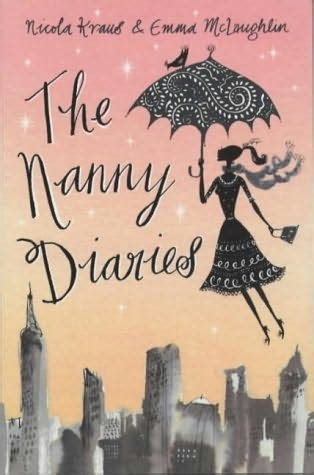 The Nanny Diaries (Nanny Diaries, book 1) by Nicola Kraus and Emma ...