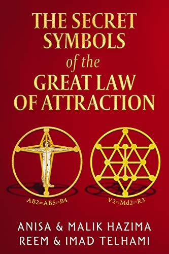 The Secret Symbols of the Great Law of Attraction - Kindle edition by Hazima, Malik, Hazima ...