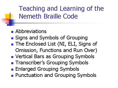 Teaching and Learning of the Nemeth Braille Code