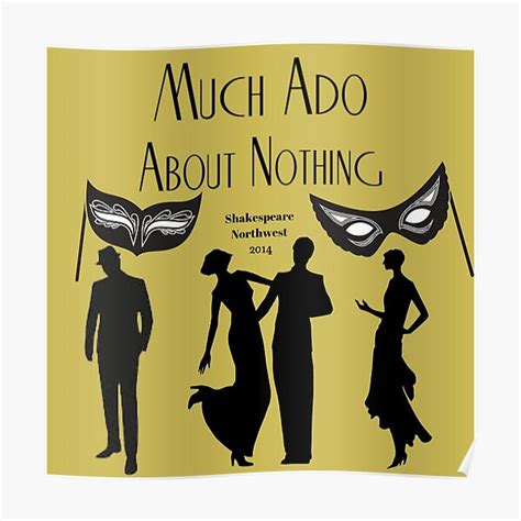 "2014 Much Ado About Nothing" Poster for Sale by Shakespeare Northwest ...