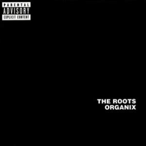 The Roots Albums From Worst To Best