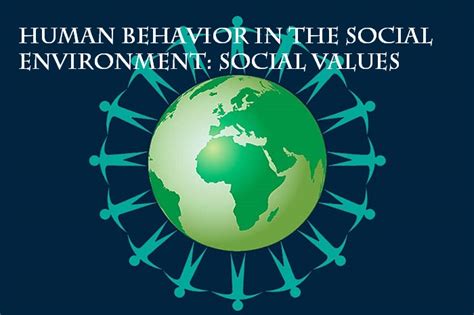 Social values and human behavior in the social environment - Anarchism Today