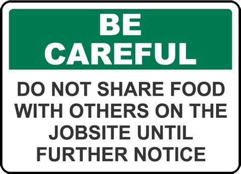 Be Careful Do Not Share Food Sign D6222, by SafetySign.com