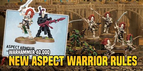 Warhammer 40K: Aeldari Aspect Warriors Are Deadlier And Tougher Than Ever Before - Bell of Lost ...