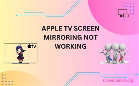 How to Fix Apple TV Screen Mirroring Not Working Within Minutes - AirPlay Guru