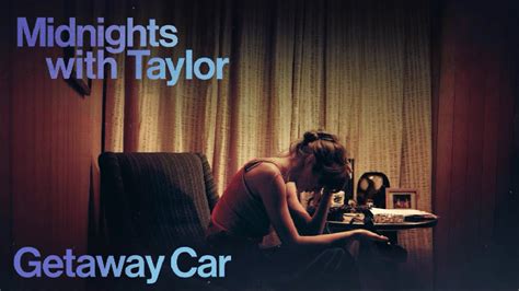 Taylor Swift - Getaway Car (Live Concept) [from Midnights with Taylor] - YouTube