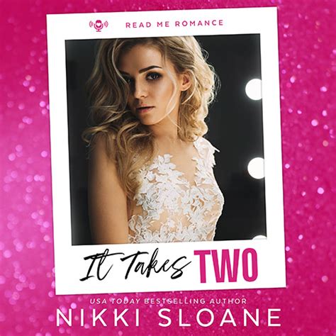 It Takes Two by Nikki Sloane | Read Me Romance