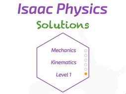 Isaac Physics Answers - Kinematics Level 1 | Teaching Resources