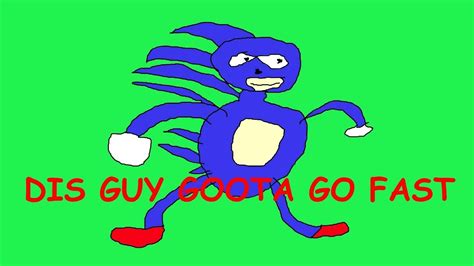 Sanic X - Gotta go fast (mlg version) earrape - YouTube