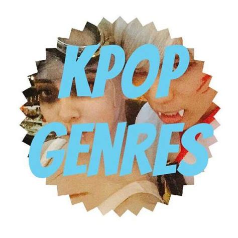 Kpop Genres | Wiki | K-Pop Amino