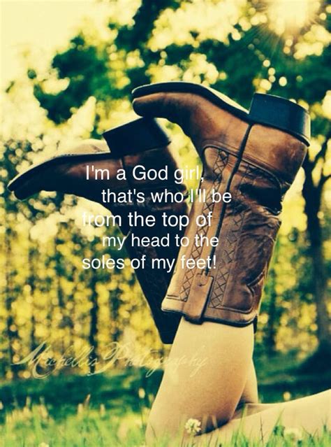 God girl by jamie grace! im a god country girl too:) Country Lyrics, Country Girl Quotes ...