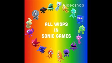 Sonic Colors Wisps