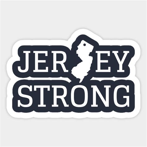 The Jersey Strong - The Jersey Strong - Sticker | TeePublic