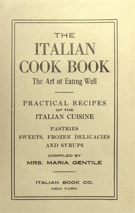 The Italian Cook Book : the Art of Eating Well ... | Italian cook book, Italian recipe book ...