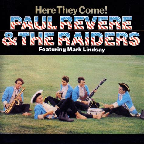 Paul Revere & The Raiders Featuring Mark Lindsay - Here They Come! (CD) | Discogs