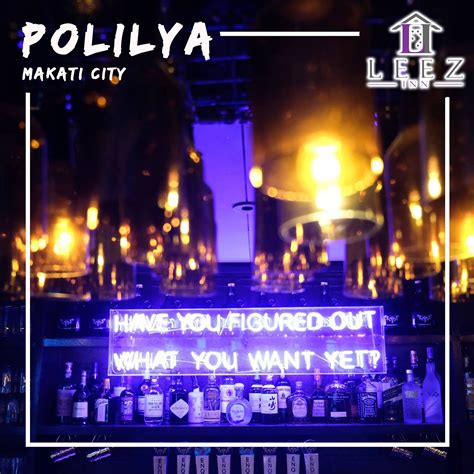 Enjoy nightlife at Polilya in Makati, just a few kilometers away from your home, #LeezInn ...
