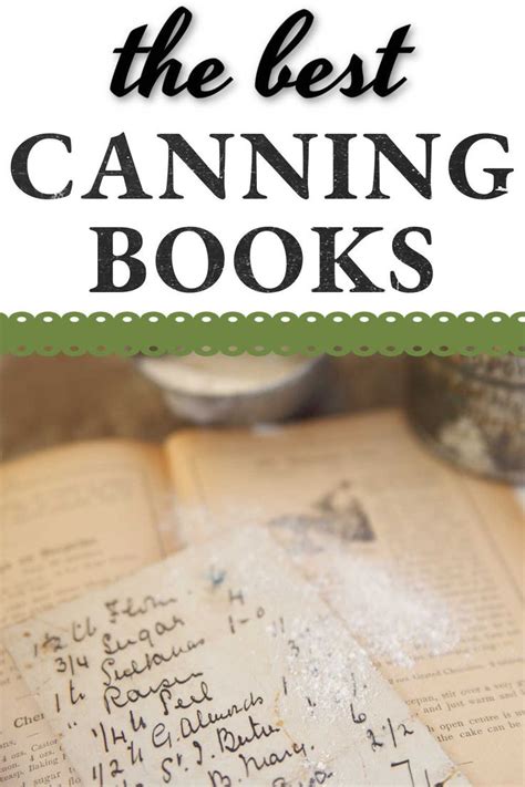 The Best Canning Books | Home canning recipes, Canning, Cooking for ...