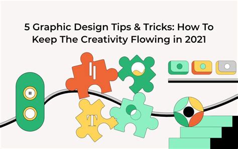 5 Graphic Design Tips & Tricks: How To Keep The Creativity Flowing In 2021 [Gingersauce’s Pick ...