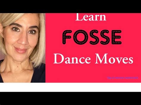 Learn FOSSE Dance Moves ! - YouTube