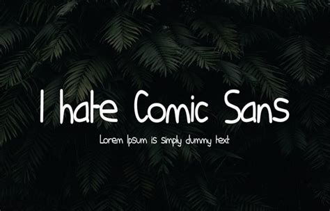 I hate Comic Sans Font Free Download | Fonty Fonts