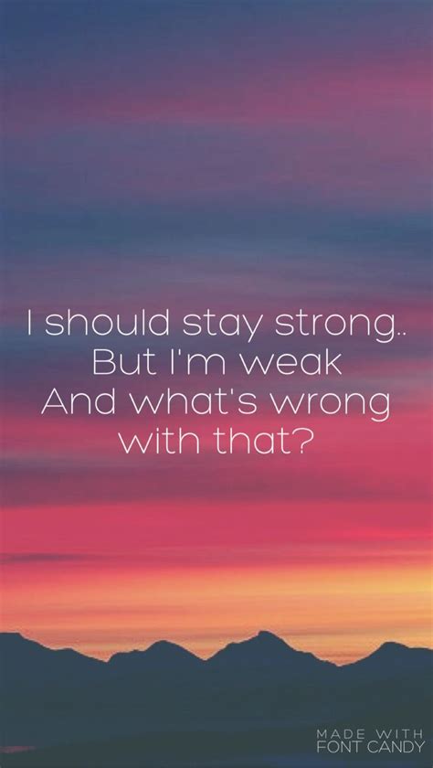 Weak AJR | Song lyric quotes, Song quotes, Songs