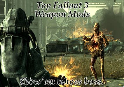 Top 10 Fallout 3 Weapon Mods! Treat Your Mother Right, Buy Her a Gun ...