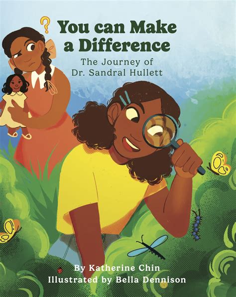 You Can Make a Difference: the Journey of Dr. Sandral Hullett ...