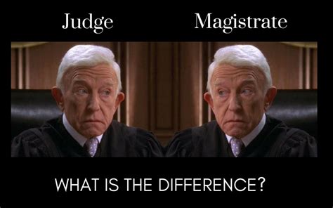 What is the Difference Between a Judge and a Magistrate? | NNRC