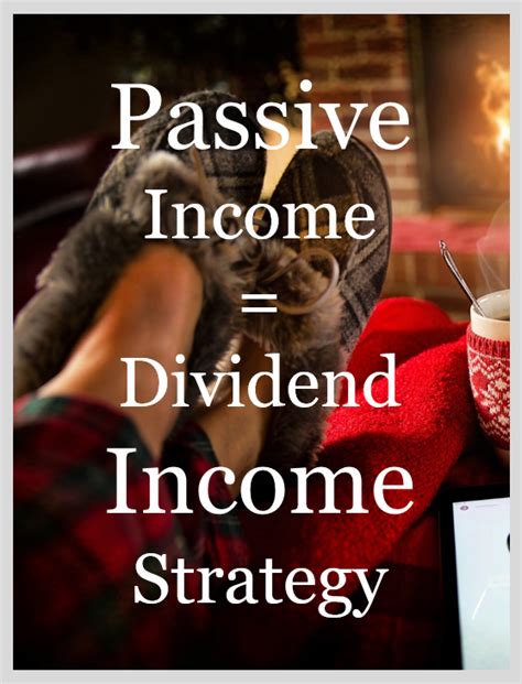 How to Create Passive Income Through a Dividend Income Strategy