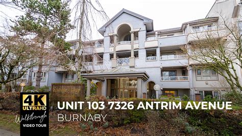Unit 103 7326 Antrim Avenue, Burnaby for Brandon Gee-Moore | Real Estate 4K Ultra HD Video Tour ...