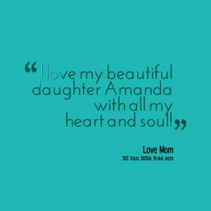 Love My Daughter Quotes. QuotesGram