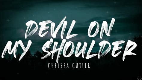 Chelsea Cutler - Devil On My Shoulder (Lyrics) 1 Hour - YouTube