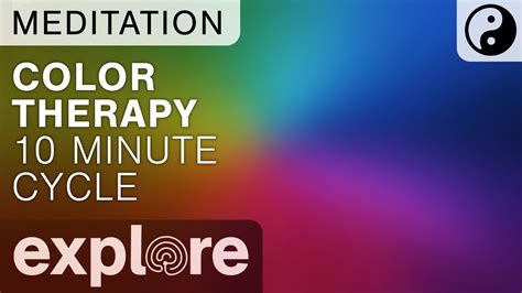 Healing Color Therapy - Enjoy a 10 Minute Color Wash Meditation - YouTube