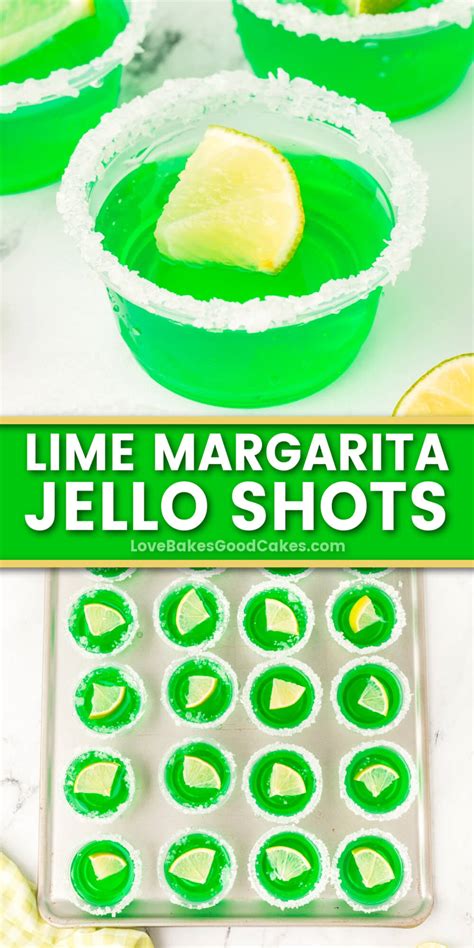 Lime Margarita Jello Shots - Love Bakes Good Cakes