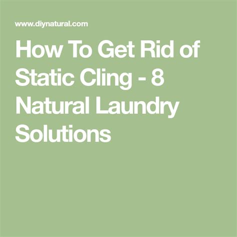 How To Get Rid of Static Cling - 8 Natural Laundry Solutions Laundry Solutions, Laundry Hacks ...