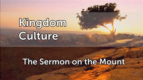 "Kingdom Culture: The Sermon on the Mount - Faithlife Sermons