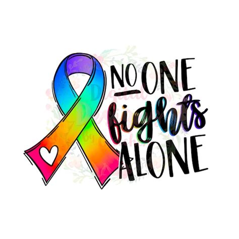 No One Fights Alone Cancer Awareness Ribbon Rainbow PNG - Etsy