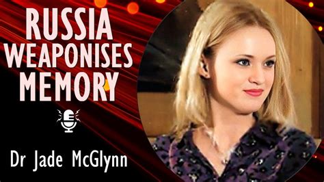 Dr Jade McGlynn - The Kremlin sees Historical Memory as Potent ...